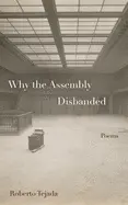 Tejada, Roberto: Why The Assembly Disbanded 1