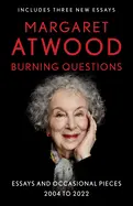 Atwood, Margaret: Burning Questions 1