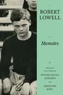 Lowell, Robert: Memoirs (Hb) 1