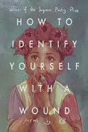 Kb: How To Identify Yourself With A Wound 1