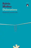 Molloy, Sylvia: Dislocations 1