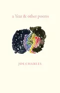 Charles, Jos: A Year & Other Poems 1