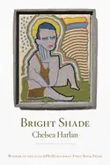 Harlan, Chelsea: Bright Shade 1