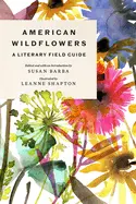 Barba, Susan (Ed.): American Wildflowers: A Literary Field Guide 1