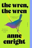 Enright, Anne: The Wren, The Wren 1