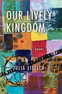 Lisella, Julia: Our Lively Kingdom 1