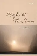 Bathanti, Joseph: Light At The Seam 1