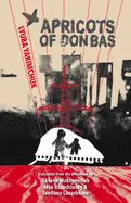 Yakimchuk, Lyuba: Apricots Of Donbass 1