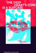 Lisa, Fishman: The Deep Heart’S Core Is A Suitcase [Used Paperback] 1