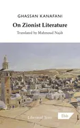 Kanafani, Ghassan: On Zionist Literature 1