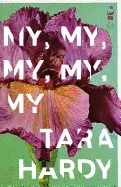 Hardy, Tara: My, My, My, My, My [Used Paperback] 1