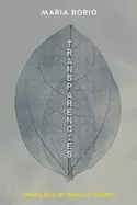 Borio, Maria: Transparencies 1