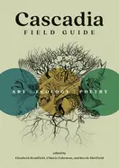 Fuhrman, Cmarie: Cascadia Field Guide 1