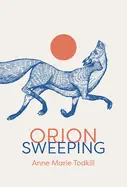 Todkill, Anne: Orion Sweeping 1
