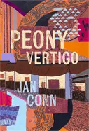 Conn, Jan: Peony Vertigo 1