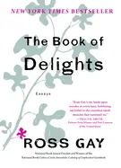 Gay, Ross: Book Of Delights 1