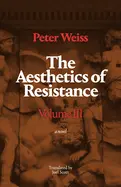 [B4g] Weiss, Peter: Aesthetics Of Resistance Vol. Iii 1