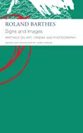 Barthes, Roland: Signs And Images 1