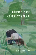 Ratzabi, Hila: There Are Still Woods 1