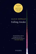 Oswald, Alice: Falling Awake [Used Paperback] 1