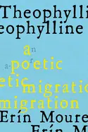 Moure, Erín: Theophylline 1