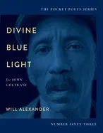 Alexander, Will: Divine Blue Light 1