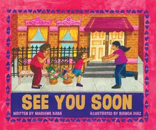 Kaba, Mariame: See You Soon 1