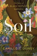 Dungy, Camille T.: Soil 1