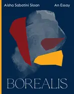Sabatini Sloan, Aisha: Borealis 1