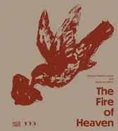 Enrique Martínez Celaya & Robinson Jeffers: The Fire Of Heaven 1