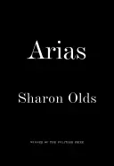 Olds, Sharon: Arias 1