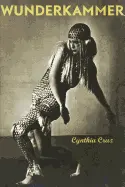 Cruz, Cynthia: Wunderkammer 1