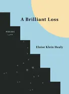 Klein Healy, Eloise: A Briliant Loss 1
