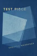 Warrener, Sheryda: Test Piece 1