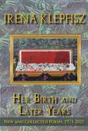 Klepfisz, Irena: Her Birth And Later Years 1