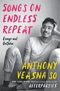 So, Anthony Veasna: Songs On Endless Repeat 1