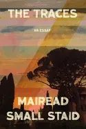 Small Staid, Mairead: The Traces 1
