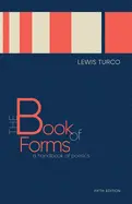 Turco, Lewis: The Book Of Forms: A Handbook Of Poetics, Fifth Edition 1