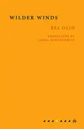 Bel, Olid: Wilder Winds 1