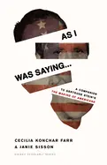 Farr, Cecilia: As I Was Saying 1