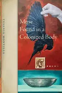 Montilla, Yesenia: Muse Found In A Colonized Body 1