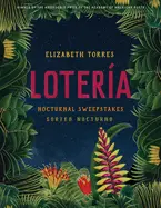 Torres, Elizabeth: Lotería: Nocturnal Sweepstakes 1
