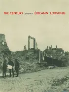 Lorsung, Éireann: The Century 1