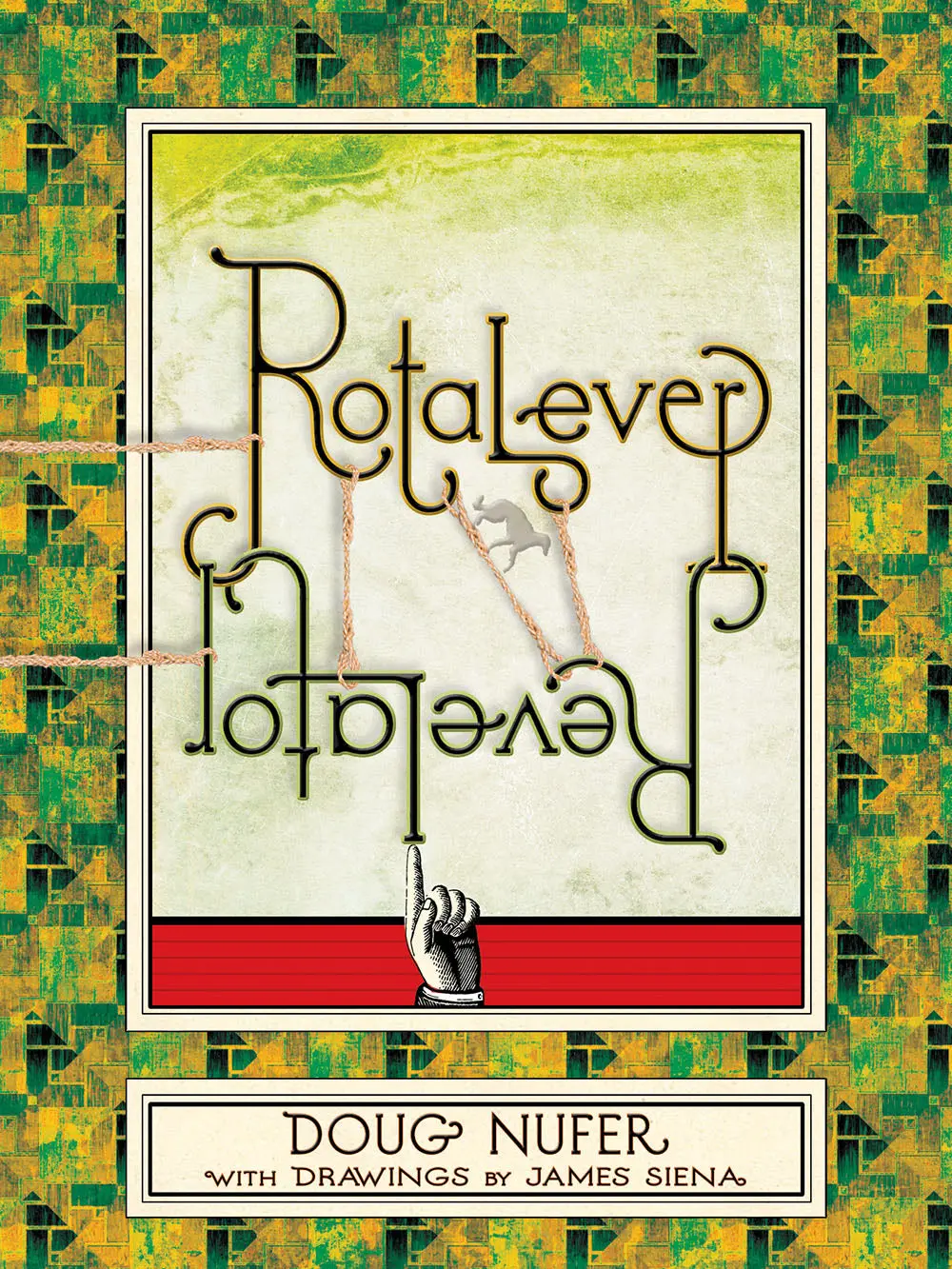 Nufer, Doug: Rotalever Revelator 1