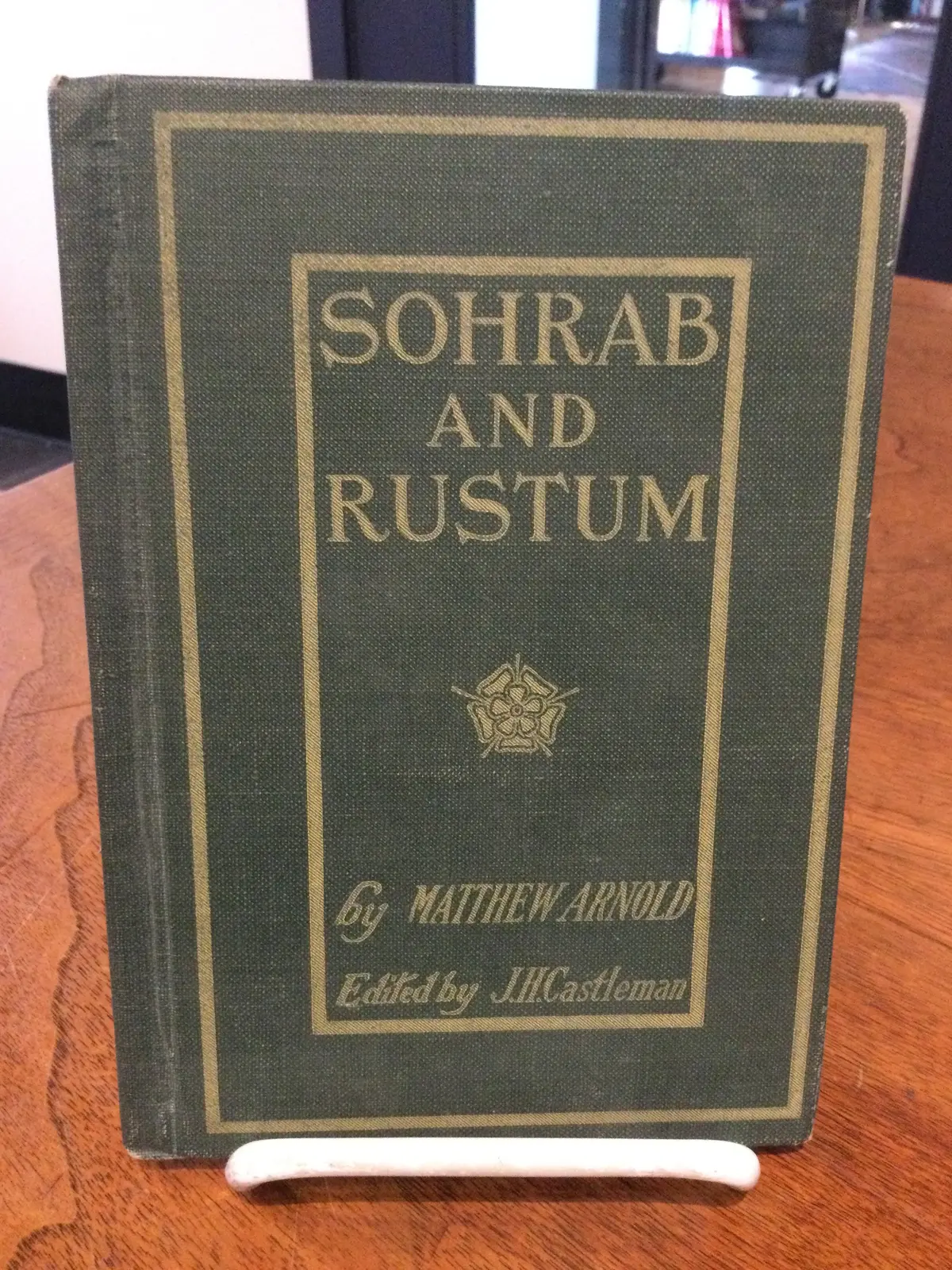 [Rare] Arnold, Matthew; Ed. Castleman, J.H.: Sohrab And Rustum [Used Hardcover] 1