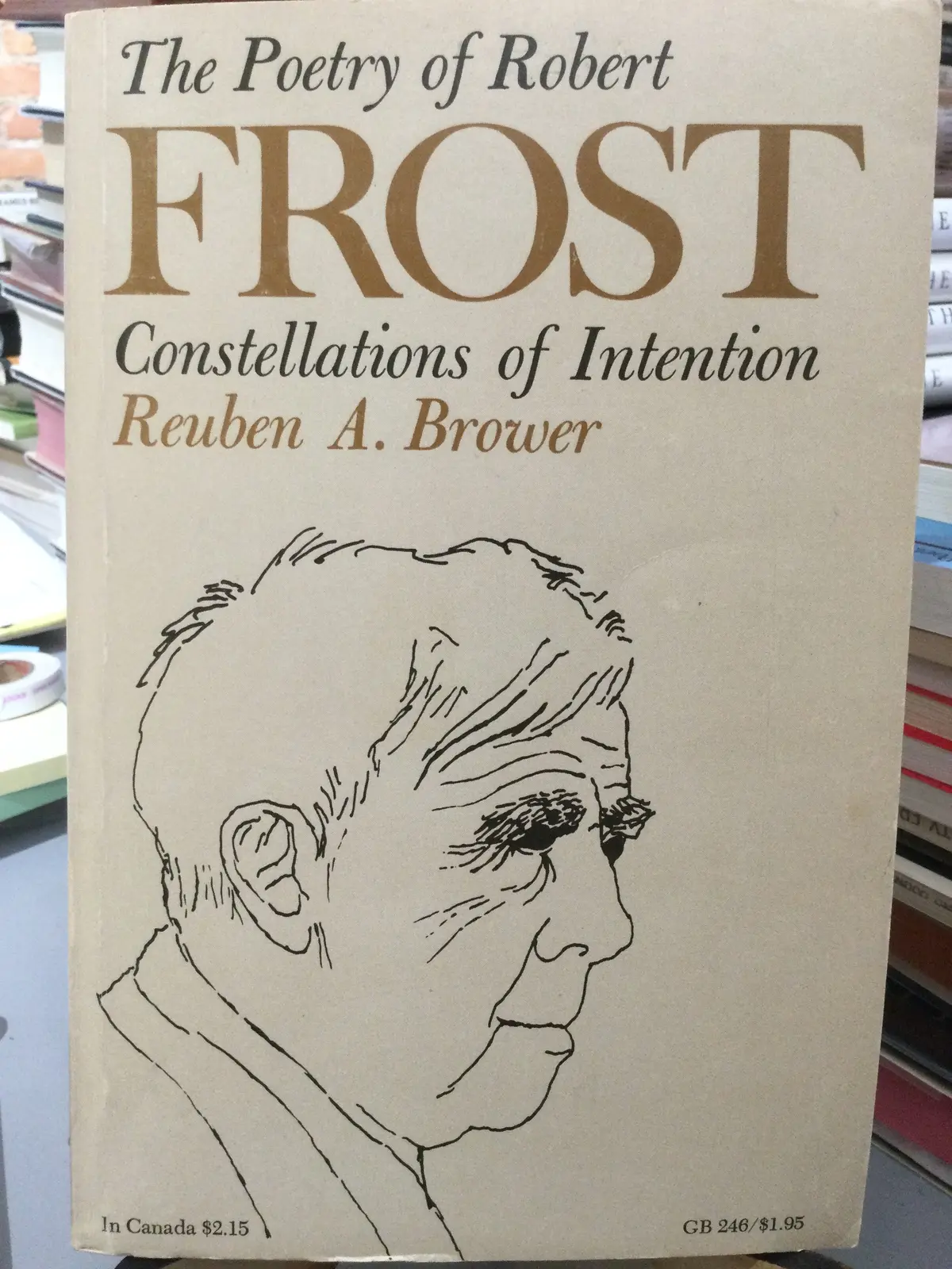 Brower, Reuben A.: The Poetry Of Robert Frost [Used Paperback] 1