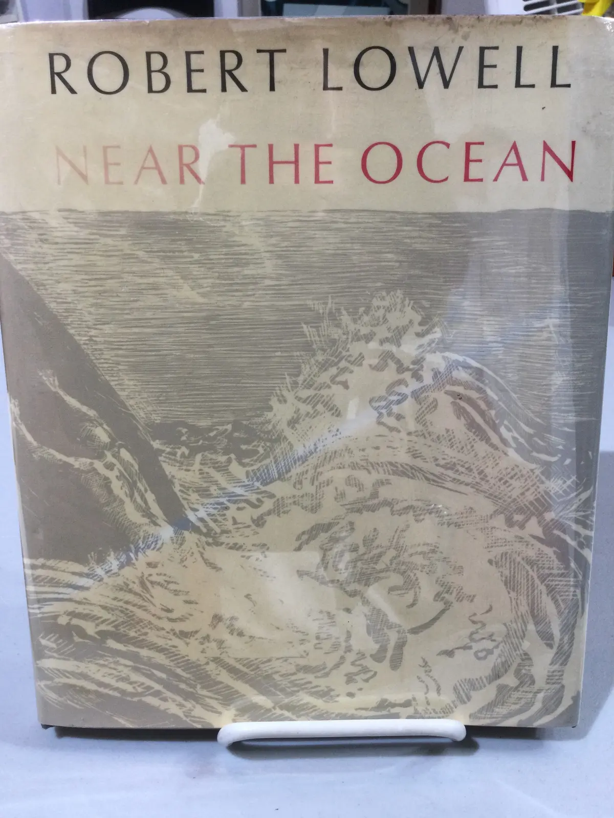 Lowell, Robert: Near The Ocean [Used Hardcover] 1