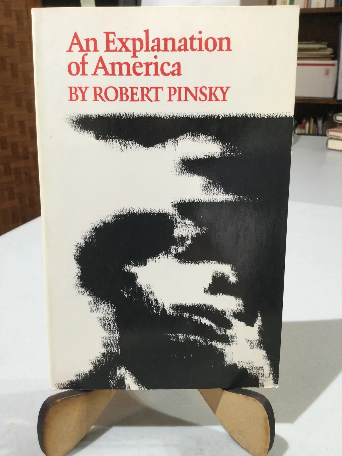 [Rare] Pinsky, Robert: An Explanation Of America [Used Paperback] 1