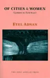 Adnan, Etel: Of Cities & Women (Letters To Fawwaz) 1