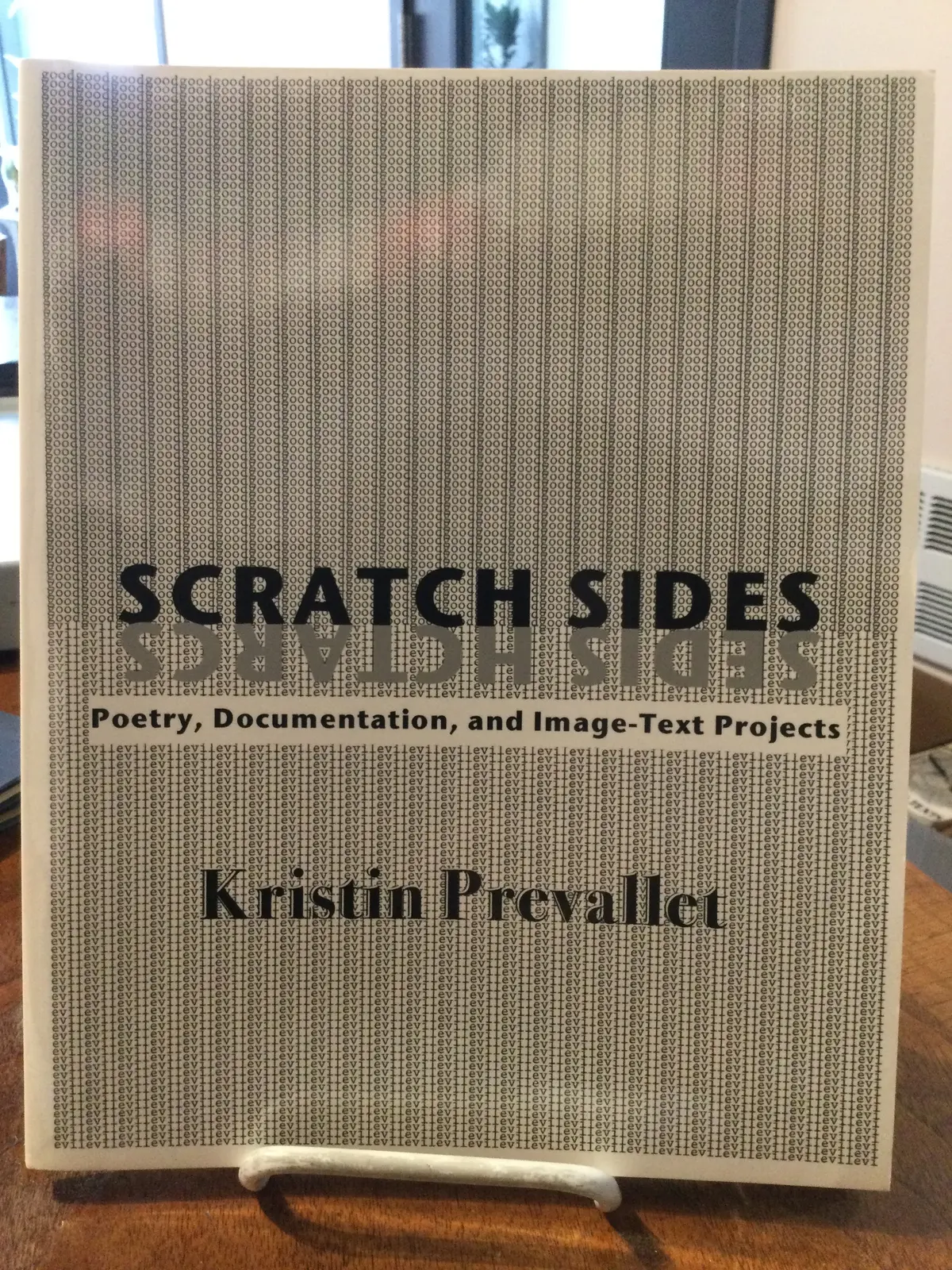 [Rare] Prevallet, Kristin: Scratch Sides [Used Paperback] 1